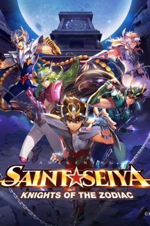 Thánh Đấu Sĩ Seiya: Hiệp Sĩ Hoàng Đạo (Phần 1) - ​Saint Seiya: Knights of the Zodiac (Season 1)