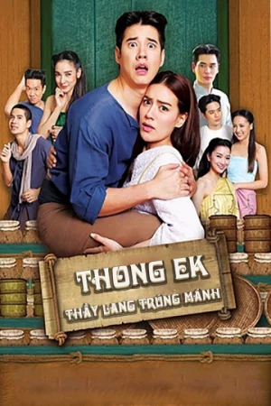 Thầy Lang Trúng mánh-Thong Ek