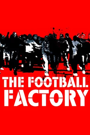 The Football Factory - The Football Factory