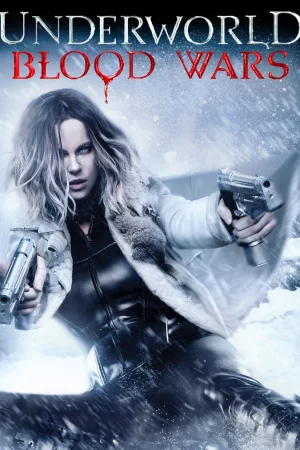 Thế Giới Ngầm: Trận Chiến Đẫm Máu - Underworld: Blood Wars