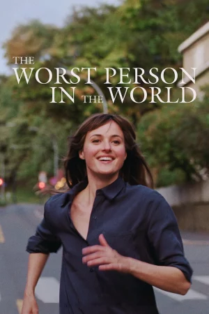 The Worst Person in the World - The Worst Person in the World