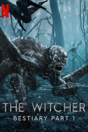 Thợ săn quái vật: Bách khoa quái thú (Phần 2) - The Witcher Bestiary (Season 2)