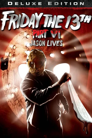 Thứ Sáu ngày 13 – Phần 6: Jason sống lại-Friday the 13th: Part 6: Jason Lives