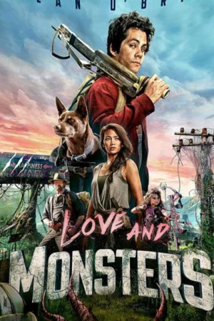 Tình yêu và quái vật - Love and Monsters