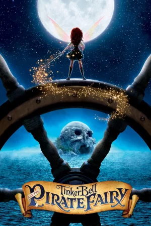 Tinker Bell và Tiên Hải Tặc - The Pirate Fairy