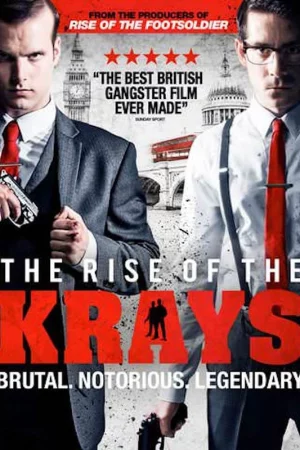 Tội Ác Trỗi Dậy - The Rise of the Krays