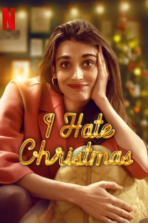 Tôi ghét Giáng sinh-I Hate Christmas