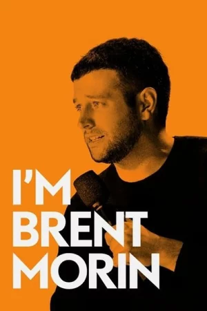 Tôi là Brent Morin - Brent Morin: I'm Brent Morin