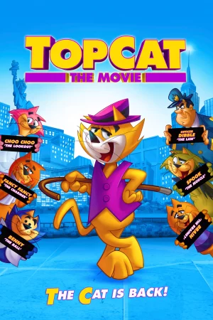 Top Cat: The Movie-Don Gato y su pandilla