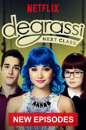 Trường Degrassi: Lớp kế tiếp (Phần 2)-Degrassi: Next Class (Season 2)