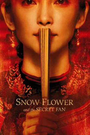 Tuyết Hoa Bí Phiến-Snow Flower and the Secret Fan