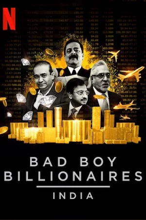 Xem phim Tỷ phú trai hư: Ấn Độ 1 HD-Bad Boy Billionaires: India