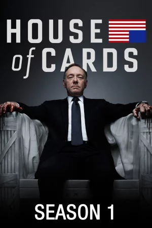 Ván bài chính trị (Phần 1)-House of Cards (Season 1)