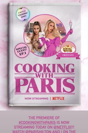 Vào bếp cùng Paris Hilton - Cooking With Paris