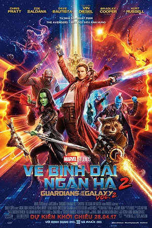 Vệ Binh Dải Ngân Hà 2 - Guardians of the Galaxy Vol. 2