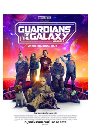 Phim Vệ Binh Dải Ngân Hà 3 - Guardians of the Galaxy Volume 3 Phimmoichill Vietsub 2023 Phim Mỹ