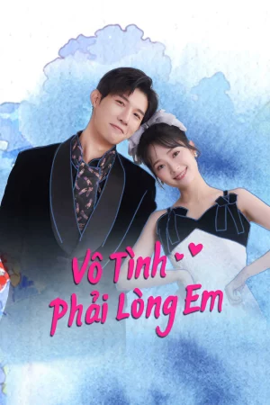 Phim Vô Tình Phải Lòng Em - Have A Crush On You Phimmoichill Vietsub 2024 Phim Trung Quốc