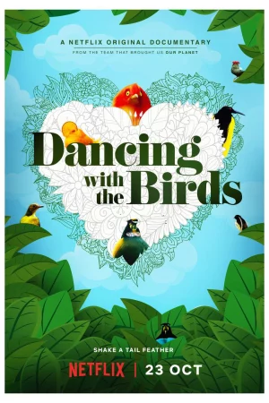 Vũ điệu của loài chim-Dancing with the Birds