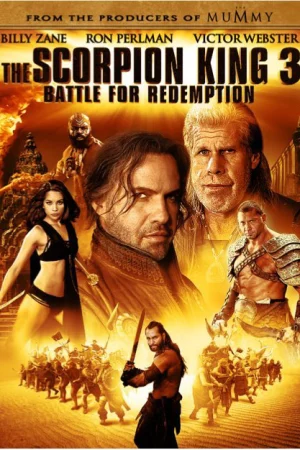 Vua bọ cạp 3: Cuộc chiến chuộc tội - The Scorpion King 3: Battle for Redemption