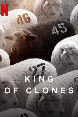 Vua nhân bản - King of Clones