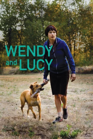 Wendy Và Lucy - Wendy and Lucy