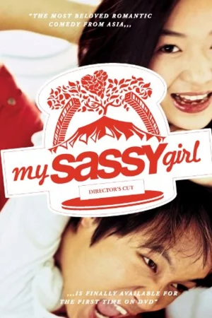 Yêu em Bất chấp - My Sassy Girl