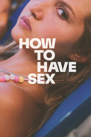 How to Have Sex-How to Have Sex