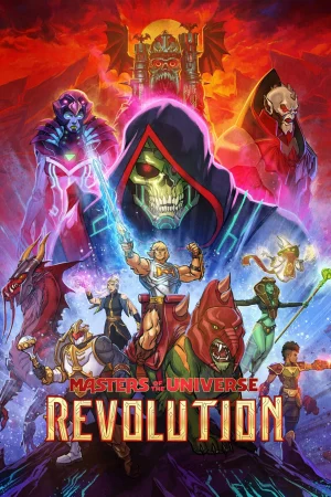 Những chủ nhân vũ trụ: Cách mạng-Masters of the Universe: Revolution