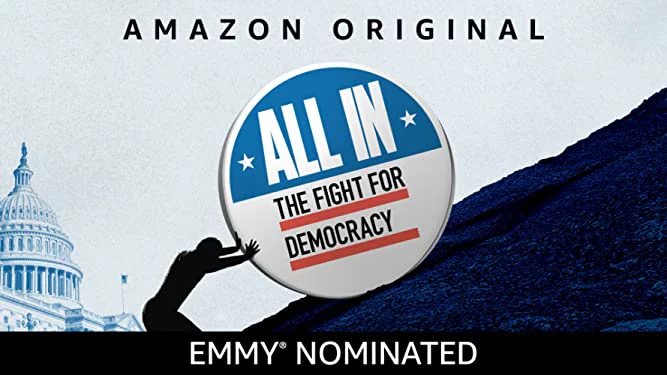 All In: The Fight for Democracy - All In: The Fight for Democracy