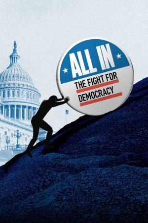 All In: The Fight for Democracy-All In: The Fight for Democracy