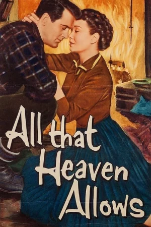 Phim All That Heaven Allows - All That Heaven Allows Phimmoichill Vietsub 1955 Phim Mỹ