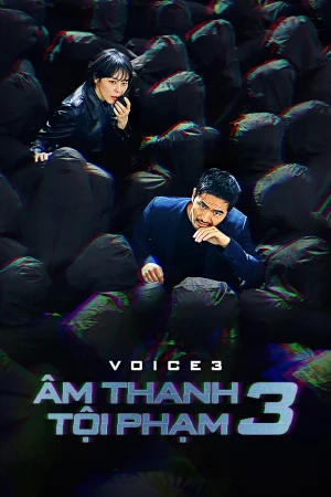 Âm Thanh Tội Phạm 3-Âm Thanh Tội Phạm 3