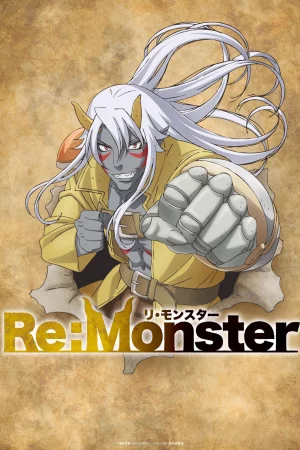 Re:Monster - 