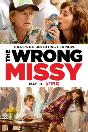 Yêu nhầm Missy-The Wrong Missy
