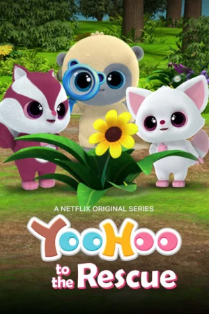 Yoohoo và biệt đội giải cứu (Phần 3)-YooHoo to the Rescue (Season 3)