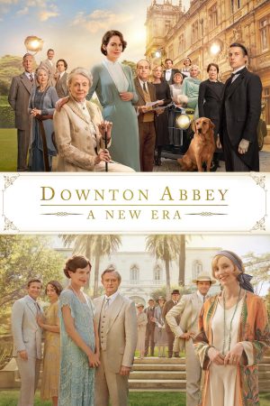 Downton Abbey 2 Thời Đại Mới-Downton Abbey A New Era