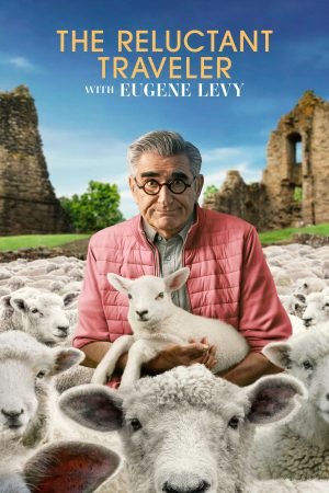 Eugene Levy Vị Lữ Khách Miễn Cưỡng-The Reluctant Traveler with Eugene Levy