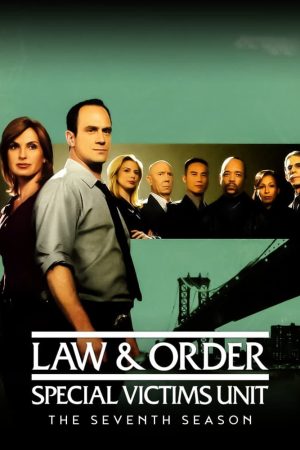 Luật Pháp Và Trật Tự Nạn Nhân Đặc Biệt ( 7) - Law Order Special Victims Unit (Season 7)