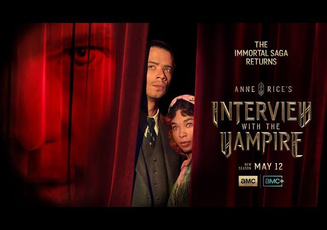 Phỏng Vấn Ma Cà Rồng ( 2) - Interview with the Vampire (Season 2)