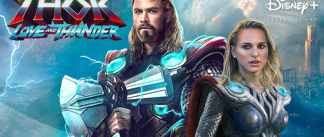 Thần Sấm 4 Tình Yêu Và Sấm Sét - Thor 4 Love and Thunder