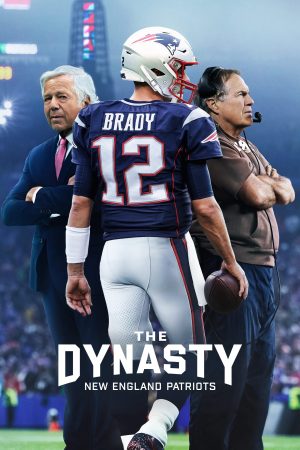 Xem phim Triều Đại Của New England Patriots 7 HD Vietsub-The Dynasty New England Patriots