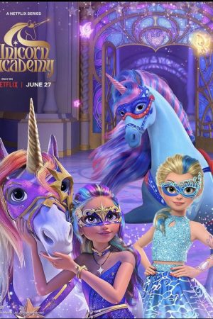 Học viện Kỳ Lân ( 2)-Unicorn Academy (Season 2)