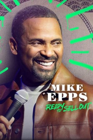 Mike Epps Sẵn sàng bán-Mike Epps Ready to Sell Out