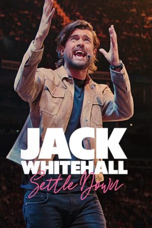 Jack Whitehall Settle Down-Jack Whitehall Settle Down