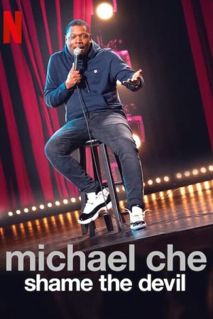 Michael Che Shame the Devil-Michael Che Shame the Devil