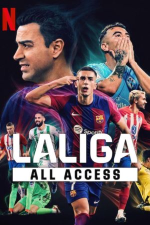 LALIGA Phía sau bàn thắng-LALIGA All Access