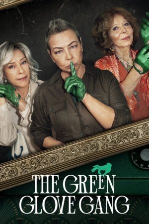 Băng trộm Găng Tay Xanh Lục ( 2)-The Green Glove Gang (Season 2)