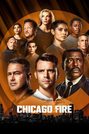 Đội Cứu Hoả Chicago ( 10)-Chicago Fire (Season 10)