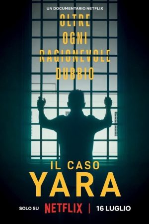 Vụ án Yara Gambirasio Vượt qua mọi nghi ngờ-The Yara Gambirasio Case Beyond Reasonable Doubt