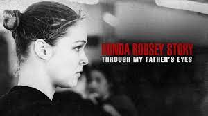 Poster of Qua đôi mắt cha tôi Câu chuyện về Ronda Rousey